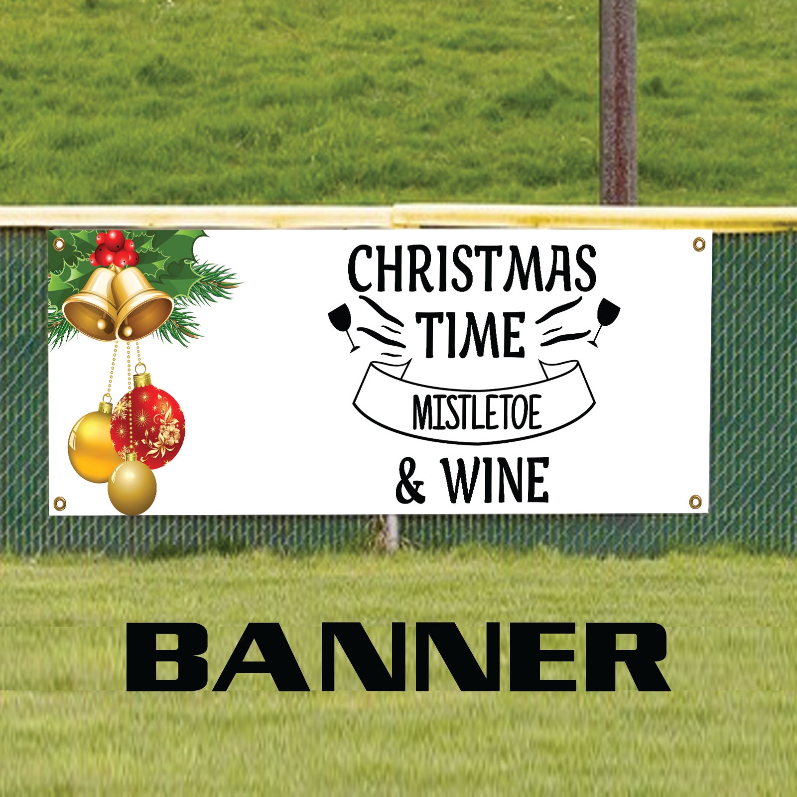 Christmas time mistletoe & wine vinyl printed banner sign