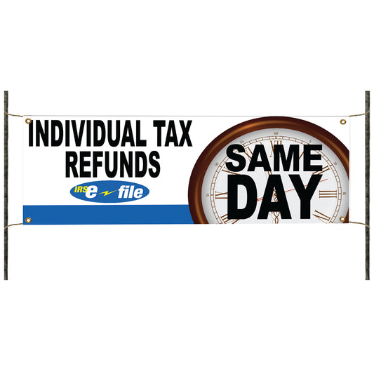 Individual tax refunds same day vinyl printed banner sign