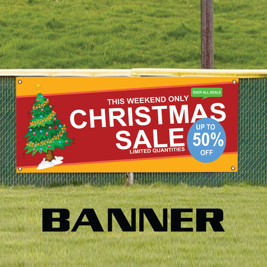 This weekend only Christmas sale 50% vinyl printed banner sign