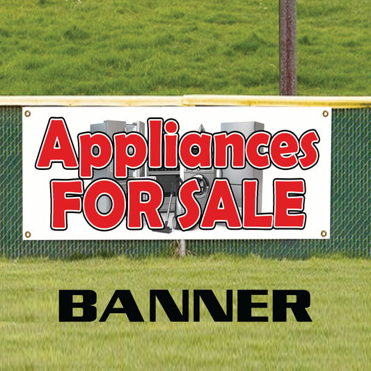 Appliances for sale vinyl printed banner sign