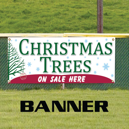 Christmas trees on sale here vinyl printed banner sign