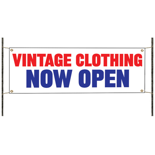 Vintage clothing now open vinyl printed banner sign