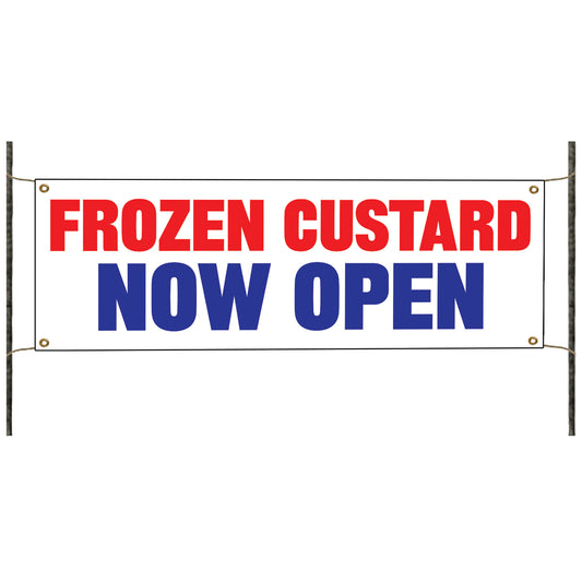 Frozen custard now open vinyl printed banner sign