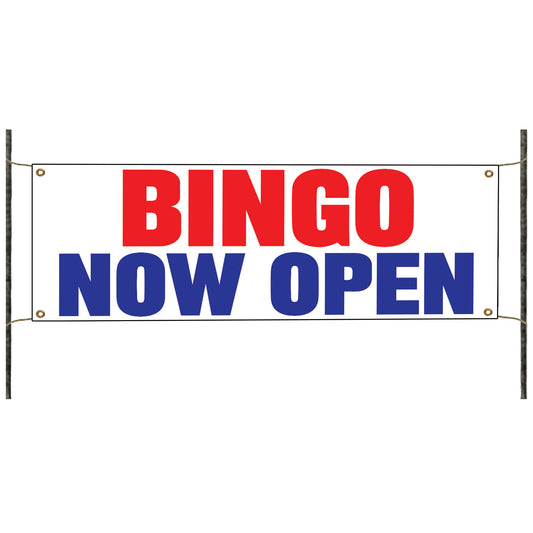 Bingo now open vinyl printed banner sign
