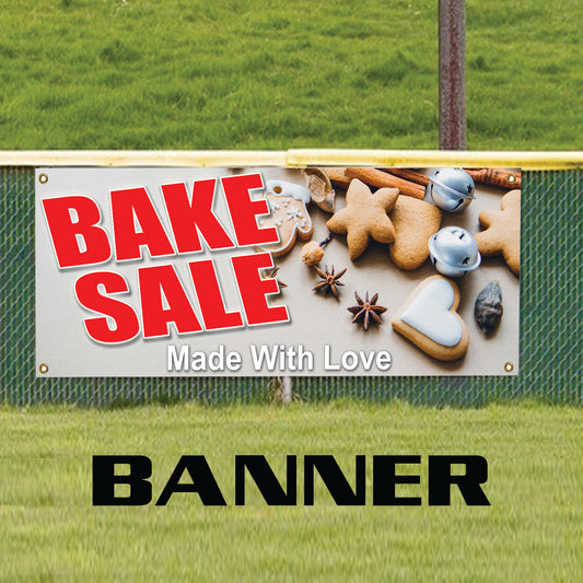 Bake sale made with love vinyl printed banner sign