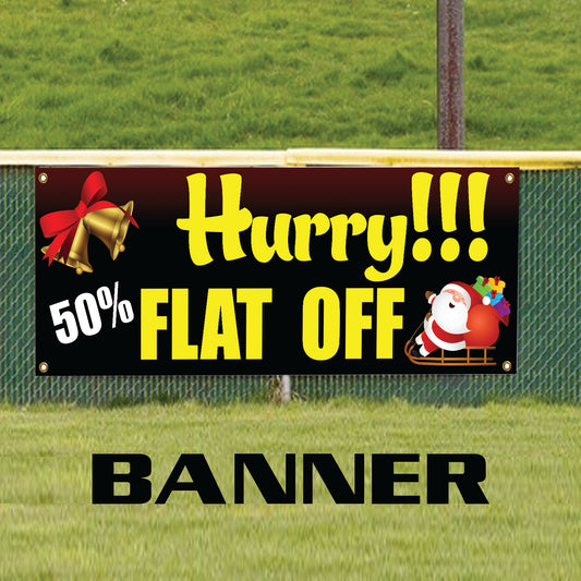 Hurry flat 50% off vinyl printed banner sign