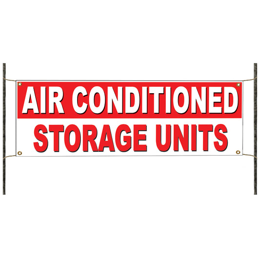 Air conditioned storage units vinyl printed banner sign