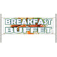 Breakfast buffet vinyl printed banner sign