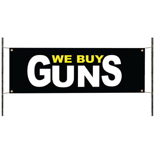 We buy guns vinyl printed banner sign