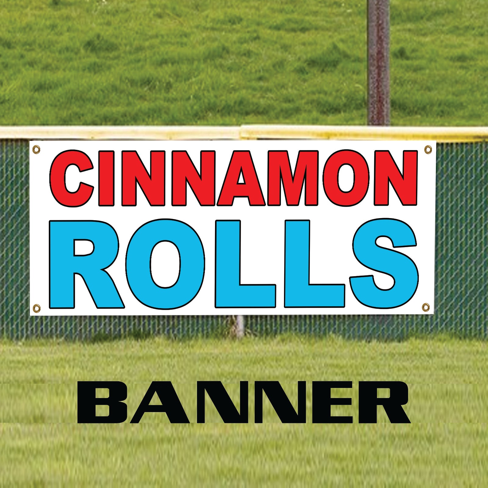 Cinnamon rolls vinyl printed banner sign