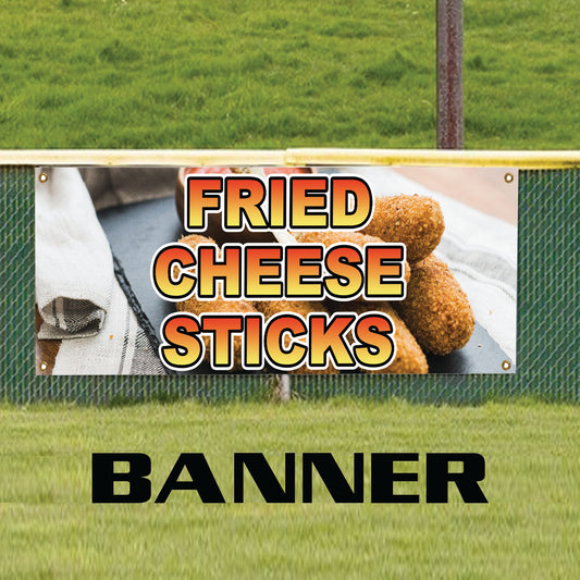 Fried cheese sticks vinyl printed banner sign