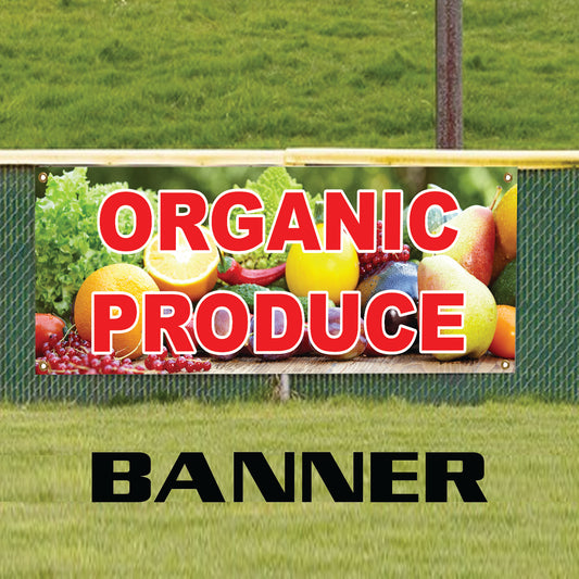 Organic produce vinyl printed banner sign
