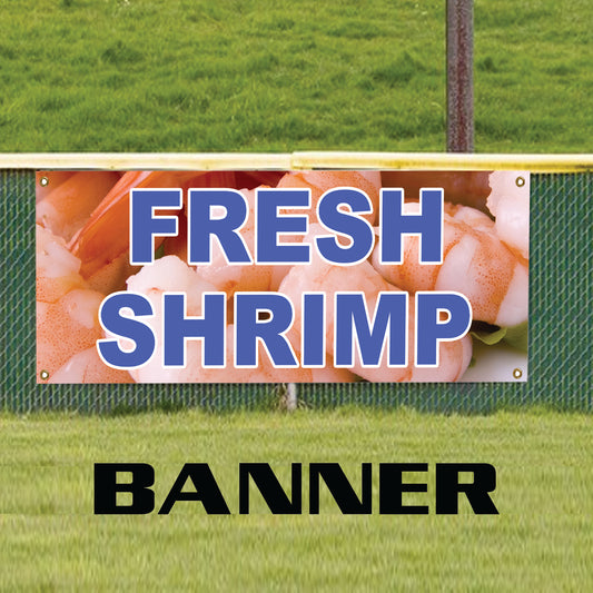 Fresh shrimp vinyl printed banner sign