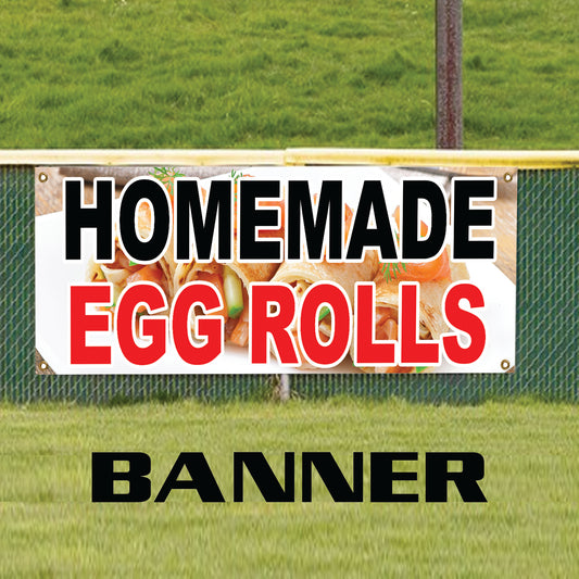 Homemade egg rolls vinyl printed banner sign