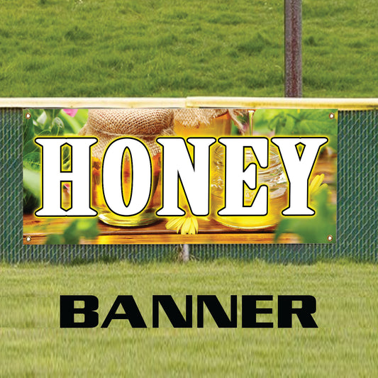 Honey vinyl printed banner sign