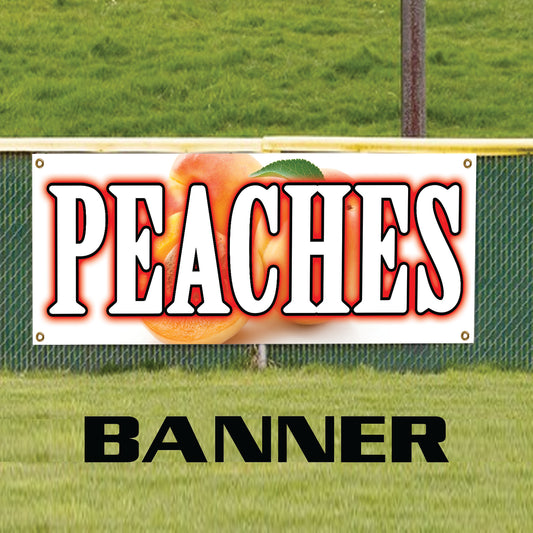 Peaches vinyl printed banner sign