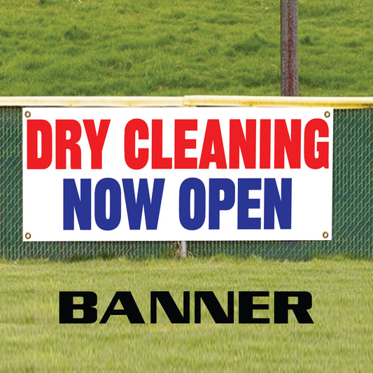 Dry cleaning now open vinyl printed banner sign