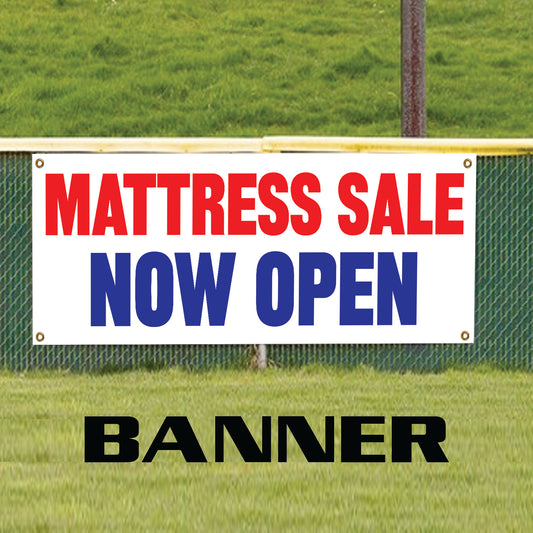 Mattress sale now open vinyl printed banner sign