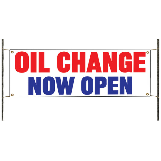 Oil change now open vinyl printed banner sign