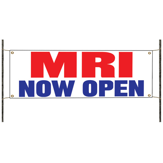 MRI now open vinyl printed banner sign
