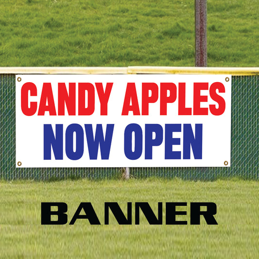 Candy apples now open vinyl printed banner sign