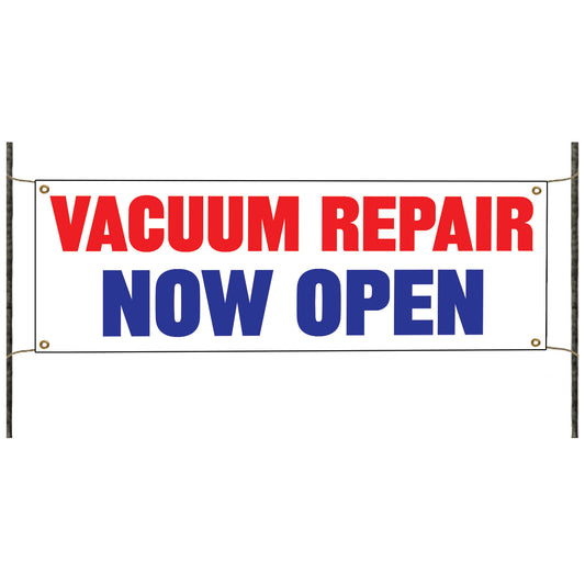 Vacuum repair now open vinyl printed banner sign