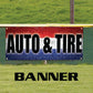 Auto & Tire vinyl printed banner sign