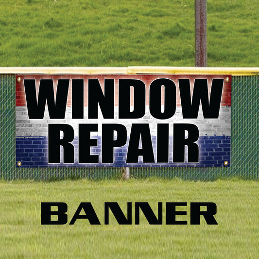 Window repair vinyl printed banner sign
