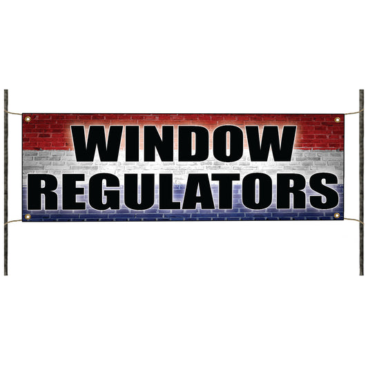 Window regulators vinyl printed banner sign
