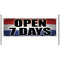 Open 7 days vinyl printed banner sign