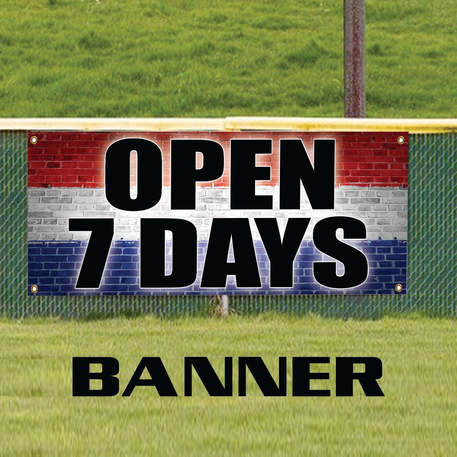 Open 7 days vinyl printed banner sign