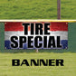 Tire special vinyl printed banner sign