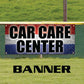 Car care center vinyl printed banner sign