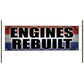 Engines rebuilt vinyl printed banner sign