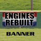 Engines rebuilt vinyl printed banner sign