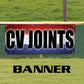 CV joints vinyl printed banner sign