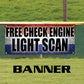 Free check engine light scan vinyl printed banner sign