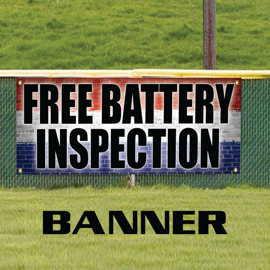 Free battery inspection vinyl printed banner sign