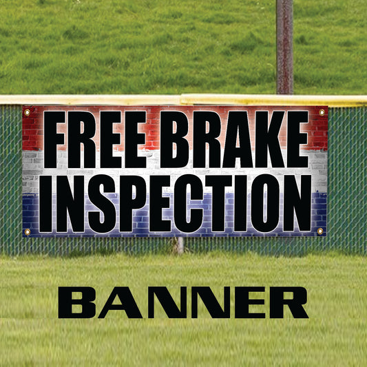 Free brake inspection vinyl printed banner sign