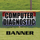 Computer diagnostic vinyl printed banner sign