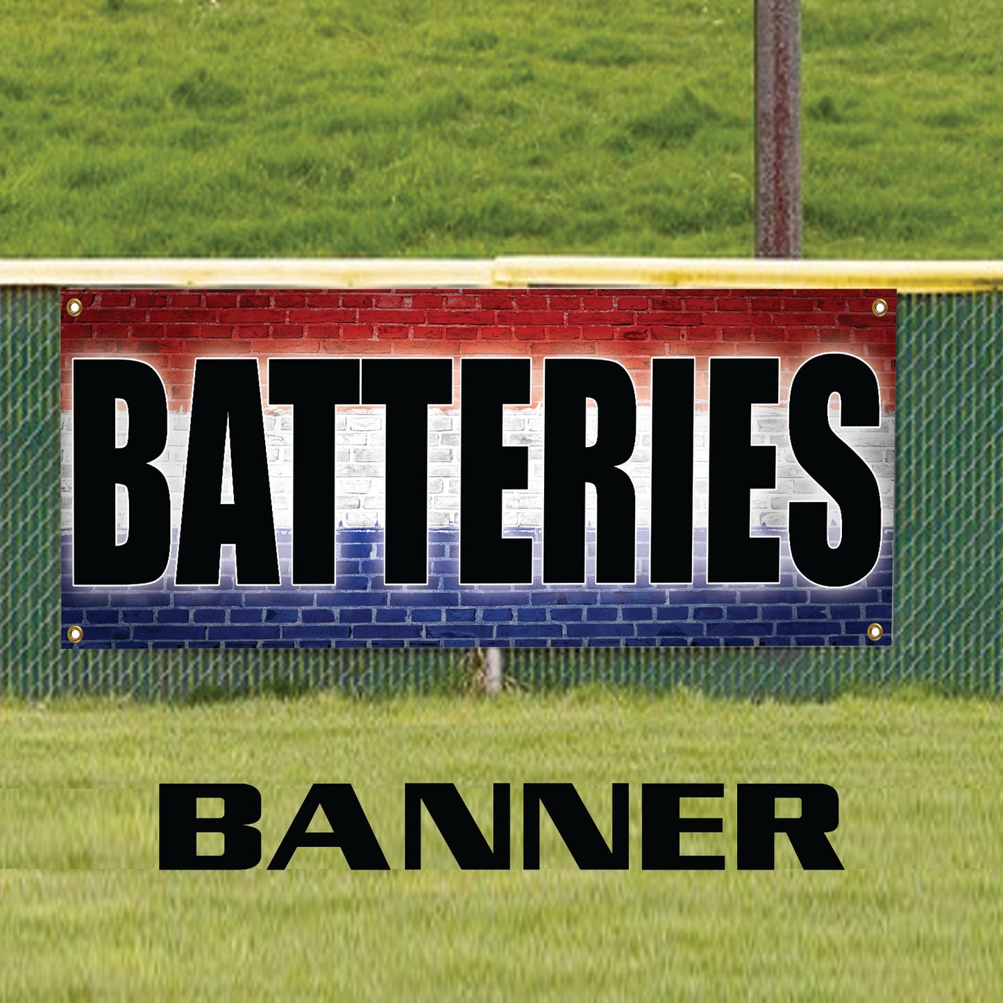 Batteries vinyl printed banner sign
