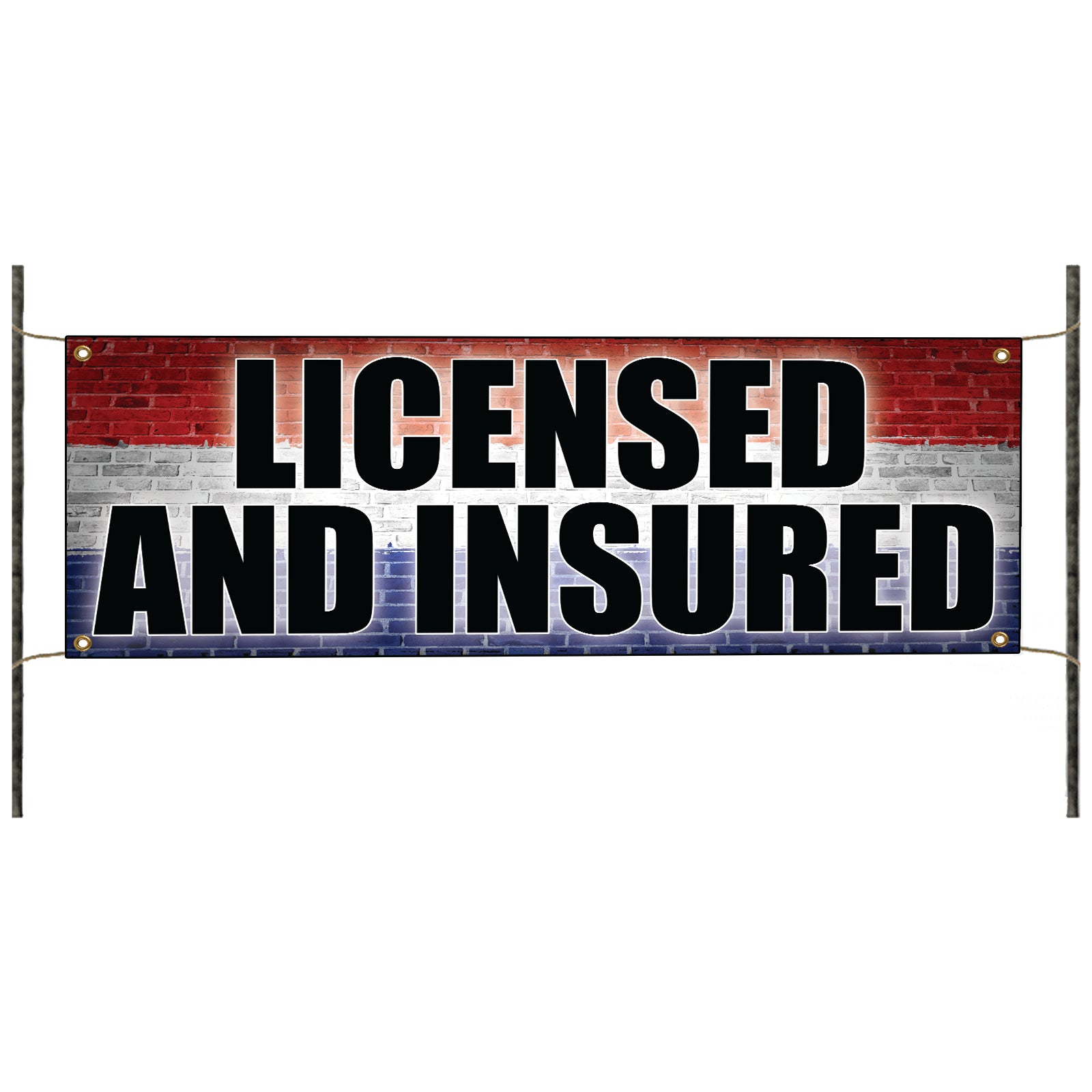 Licensed and insured vinyl printed banner sign