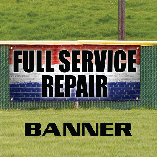 Full service repair vinyl printed banner sign