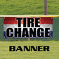 Tire change vinyl printed banner sign