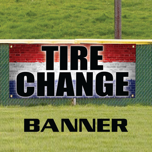 Tire change vinyl printed banner sign