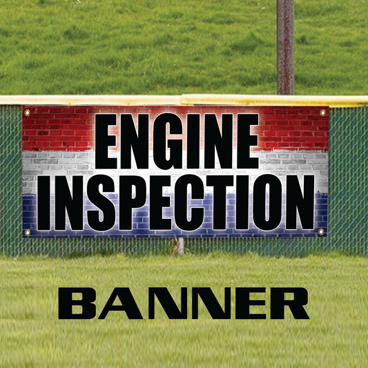Engine inspection vinyl printed banner sign