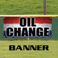 Oil change vinyl printed banner sign