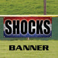 Shocks vinyl printed banner sign