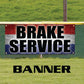 Brake service vinyl printed banner sign