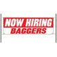 Now hiring baggers vinyl printed banner sign